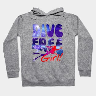 Dive Free Girl Hoodie